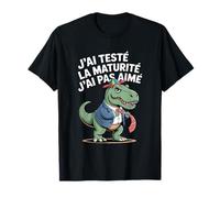 J'Ai Testé La Maturité J'Ai Pas Aimé Dinosaure Drôle T-Shirt
