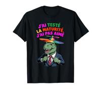 J'Ai Testé La Maturité J'Ai Pas Aimé Dinosaure Drôle T-Shirt