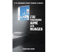 J'ai toujours aimé les nuages