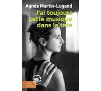 J'ai toujours cette musique dans la tête