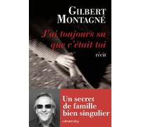 J'ai toujours su que c'était toi
