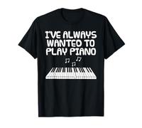 J'ai toujours voulu apprendre le piano, mélomane T-Shirt