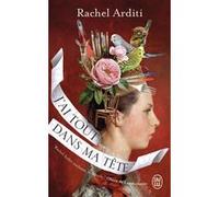 J'ai tout dans ma tête Rachel Arditi (Auteur)