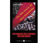 J'ai très envie de vous emmerder - David Perdrix - Libertaires Eds - broché - Essai