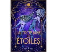 J'ai trop aimé les étoiles