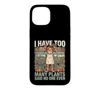 J'Ai trop de Plantes, Personne n'a jamais Dit Coque pour iPhone 15