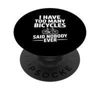 « J'Ai trop de vélos », Personne n'a jamais Dit PopSockets PopGrip Adhésif