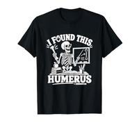 J'Ai trouvé cet humérus, Un Squelette d'halloween drôle de Professeur T-Shirt Graphique avec Valeur