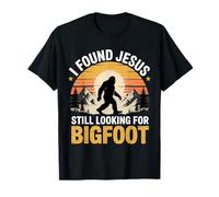 J'Ai trouvé Jésus Toujours en Train de Regarder Bigfoot Sasquatch T-Shirt