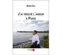 J'ai trouvé l'amour à Paris