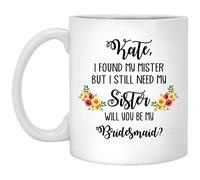 J'Ai Trouvé Mon Chéri, Mais Il Me Manque Encore Ma Sœur. Demande En Mariage Pour Demoiselle D'Honneur Tasse À Café Céramique Tasses À Thé Drôle Mug Pour Maison Cuisine Bureau 330Ml