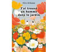 J'ai trouvé un homme dans le jardin