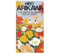 J'ai trouvé un homme dans le jardin