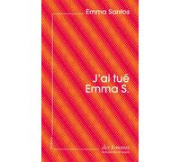 J'ai tué Emma S. (éd. poche)