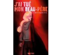 J'ai Tué Mon Beau-Père