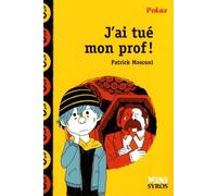 J'ai Tué Mon Prof !