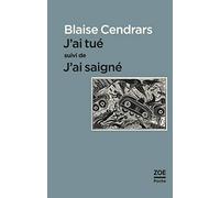 J'ai tué: Suivi de J'ai saigné