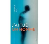 J'ai tué un homme