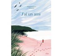 J'ai un ami Manon Fargetton (Auteur), Lili Wood (Illustration)