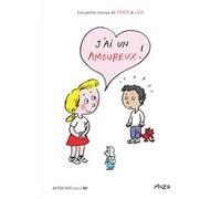 J'ai un amoureux ! Jean-Philippe Muzo (Auteur)