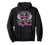 J'Ai Un Ange au Paradis et Je l'appelle ma Maman en Souvenir Sweat à Capuche