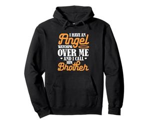 J'Ai Un Ange Qui Veille sur Moi et Je l'appelle frère Sweat à Capuche
