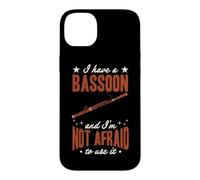 J'Ai Un basson et Je n'ai Pas Peur de m'en Servir Coque pour iPhone 14 Plus