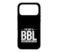 J'Ai Un BBL, Une labie très abîmée, drôle Coque pour iPhone 17 Pro Max