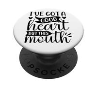 J'Ai Un Bon cœur mais Cette Bouche PopSockets PopGrip Adhésif