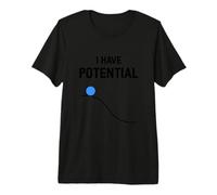J'Ai Un Cadeau d'enseignant d'étudiant en Physique d'énergie T-Shirt Haut de Gamme