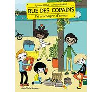 Rue Des Copains Tome 4 - J'ai Un Chagrin D'amour