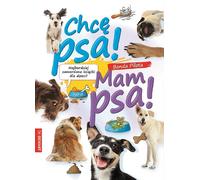 J'ai un chien / Je veux un chien Zuzanna Nowak (Buch auf Polnisch)