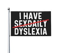 J'ai un drapeau de dyslexie Sexdaily pour chambre d'adolescent, bannière extérieure personnalisée double face pour maison 0,9 x 1,5 m, tapisserie I Have Sexdaily Dyslexia
