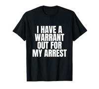 J'Ai Un mandat d'arrêt Contre Mon Sarcasme d'humour Noir de l'an 2000 T-Shirt