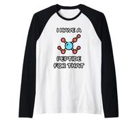 J'Ai Un Peptide pour Ça Manche Raglan