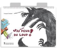 J'AI UN PEU PEUR DU LOUP !