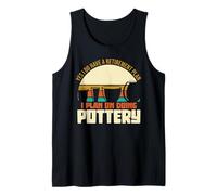 J'Ai Un Plan De Retraite Je Prévois De Faire De La Poterie Débardeur