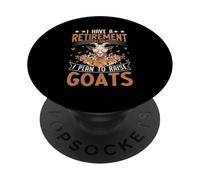 J'Ai Un Plan de Retraite Je prévois d'élever des chèvres PopSockets PopGrip Adhésif