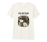 J'Ai Un Plan Il Est Pas Très Bon - Humour Bureau Travail T-Shirt Haut de Gamme