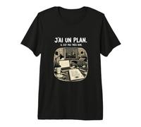 J'Ai Un Plan Il Est Pas Très Bon - Humour Bureau Travail T-Shirt Haut de Gamme