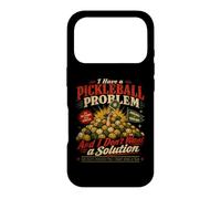 J'Ai Un problème de Pickleball, Aucune Solution. Fan Coque pour iPhone 17 Pro