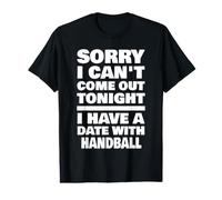 J'Ai Un Rendez-Vous avec Handball Saying Funny Handball Player T-Shirt Graphique avec Valeur