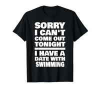 J'Ai Un Rendez-Vous avec Swimming Saying Funny Swimmer T-Shirt Graphique avec Valeur