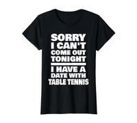 J'Ai Un Rendez-Vous avec Table Tennis Saying Funny Table Tennis T-Shirt Graphique avec Valeur