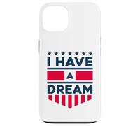 J'Ai Un rêve Coque pour iPhone 13