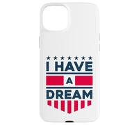 J'Ai Un rêve Coque pour iPhone 15 Plus