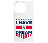 J'Ai Un rêve Coque pour iPhone 15 Pro Max