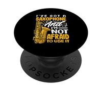J'Ai Un Saxophone, Je n'ai Pas Peur de l'utiliser. Saxophone Amusant PopSockets PopGrip Adhésif