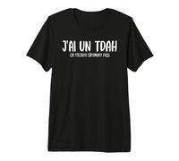 J'Ai Un tdah (Je t'écoute sûrement Pas) T-Shirt Haut de Gamme