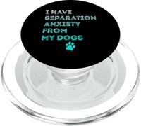 J'Ai Une anxiété de séparation de la Part de Mon Chien, Mon Amoureux des Chiens est drôle PopSockets PopGrip pour MagSafe
